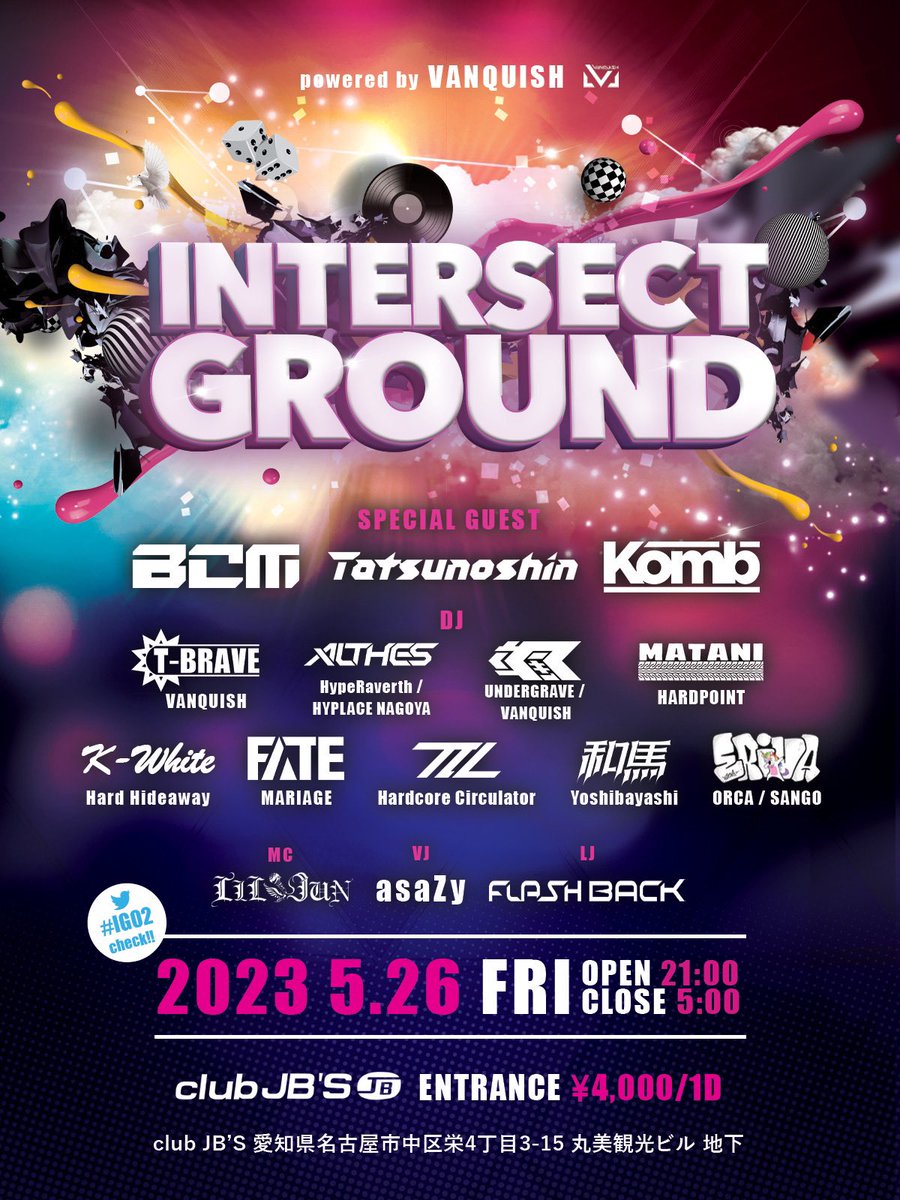 zuma_325's tweet photo. INTERSECT GROUND #IG2
5/26 fri 21:00~5:00
@clubjbs にて
Guest DJに
・BCMさん
・Tatsunoshinさん
・Kombさん
 の豪華三組をお呼びします！！！
今の名古屋の全力のハードサウンドをお届けします🔥🔥 https://t.co/4MecpcbPvd