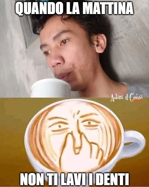 AdoroilGenio's tweet photo. ADORO IL GENIO - IGIENE
"Cameriere, questo #cappuccino è schif..."
"Schifoso?"
"Schifato!"
LAVATEVE, #limortaccivostri...
#adoroilgenio #10maggio #igiene #lavarsi #lavarsiidenti #denti #alito #alitocattivo #alitosi #igieneorale #igienedentale https://t.co/cfVBb8c4Af
