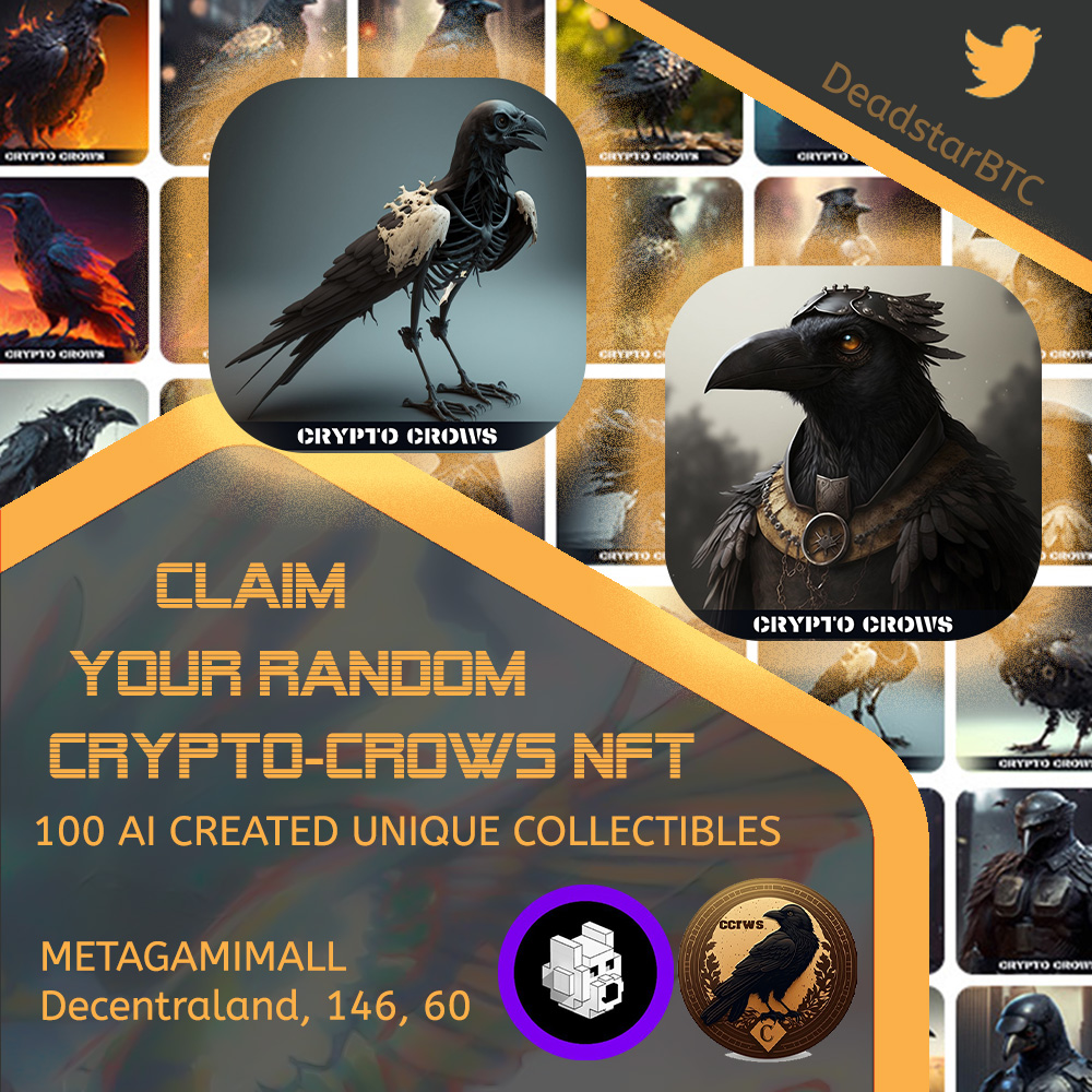 DeadstarBTC's tweet photo. The Crypto Crows are back again in @Decentraland π Claim your NFT in @MetaGamiMall today π
-The third batch is limited and wonβt last long β³Be quick and catch a crow π¦ #MetaGamiMall #CryptoCrows
146, 60 π https://t.co/LRzSgcLkpY
