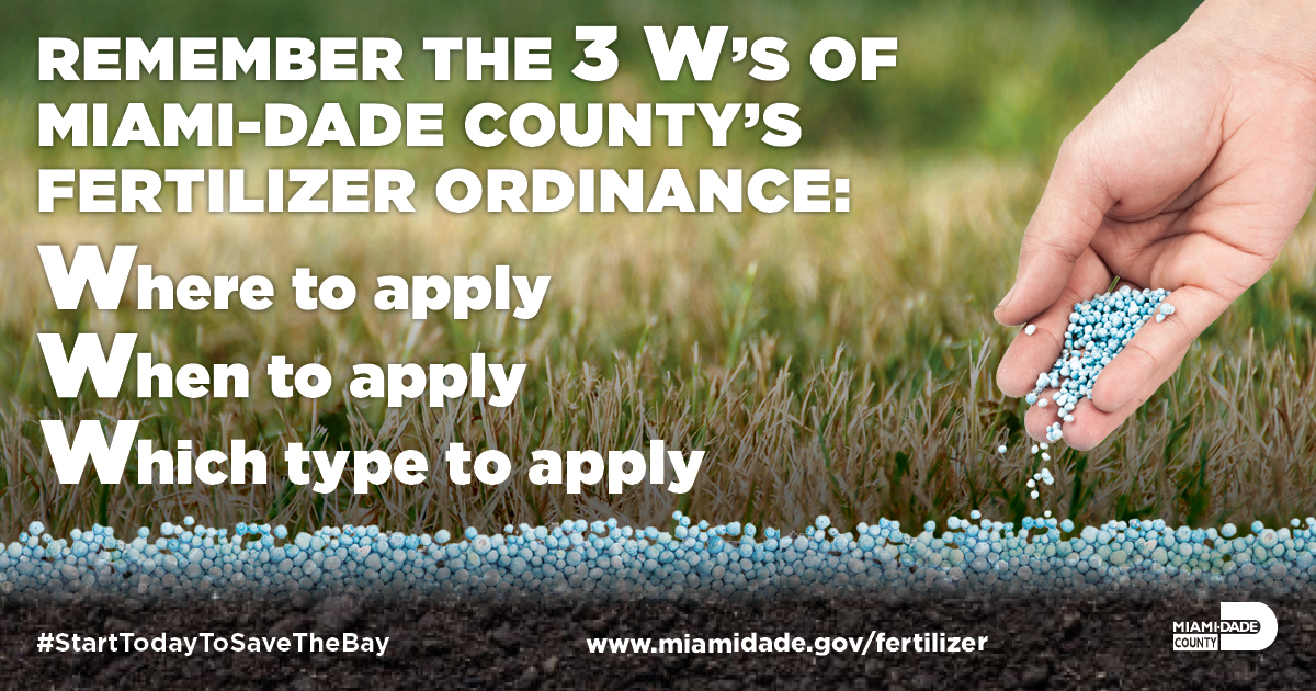 MiamiDadeRER's tweet photo. Help keep Biscayne Bay healthy and be mindful of the W’s of our fertilizer ordinance: https://t.co/ZcAUcAJgwQ #FertilizerAwarenessWeek #StartTodayToSaveTheBay https://t.co/dweJNaduef