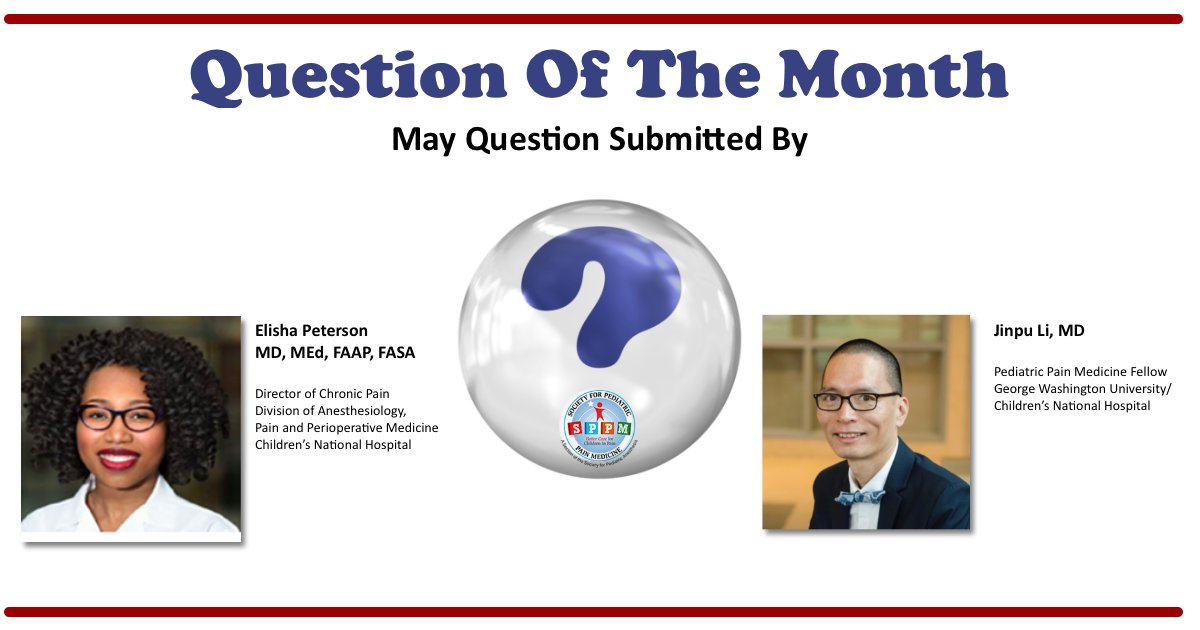 SPPM's May Question of the Month, submitted by Jinpu Li, MD and Elisha Peterson, MD, MEd, FAAP, FASA, has been published on the SPPM website. Click, answer and learn! ow.ly/9N9h50OjOOn #PedsPain #anesthesiology #anesthesia