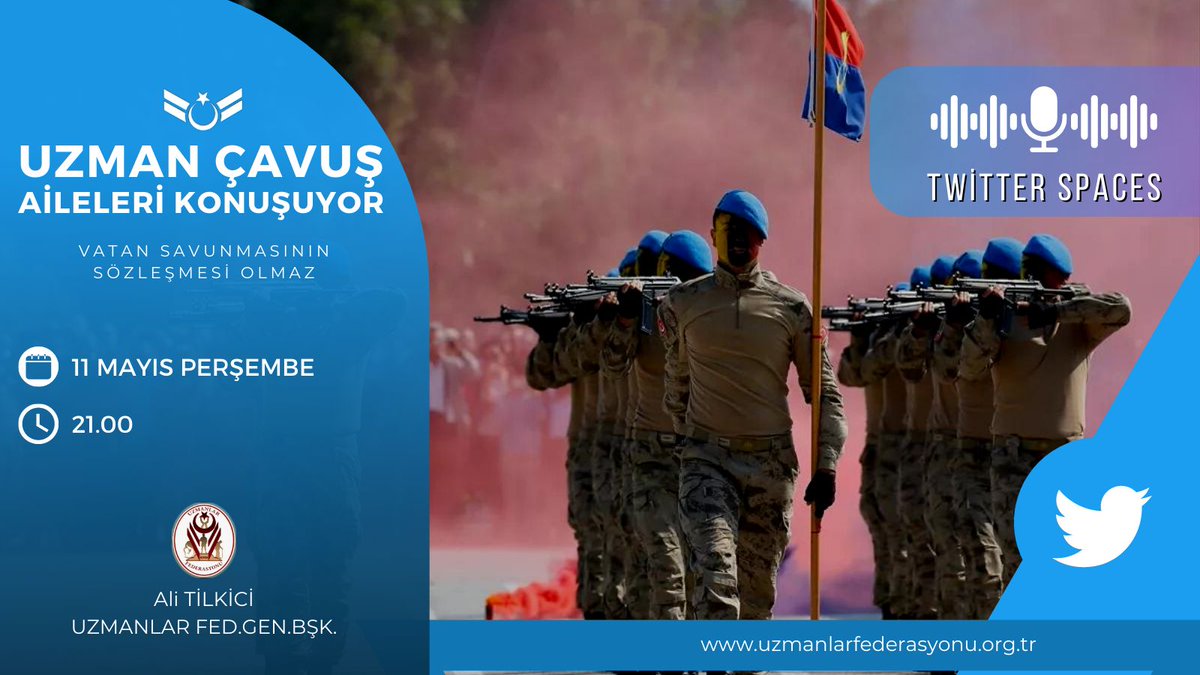 Uzmanlar55's tweet photo. 11 MAYIS PERŞEMBE 

⏰ 21.00’da
 
• Uzman Çavuş Aileleri Konuşuyor !

📣 Tüm arkadaşlarımızı Twitter Space odasına bekliyoruz.

• PAYLAŞ / PAYLAŞTIR 💪

@alitilkici38
#UzmanÇavuş  
#UzmanÇavuşaVefa https://t.co/UkxOADTAYV