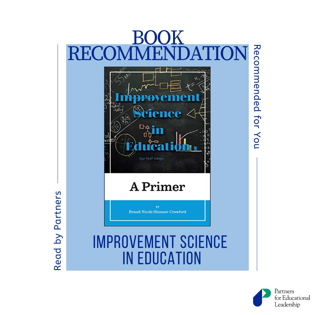 Partnersfor_EL's tweet photo. PEL recommends checking out "Improvement Science in Education: A Primer" by @BNHC1984 "This book explicitly connects equity and improvement science. Definitely worth a close read!" 
#PELBookRecs #improvementscienceineducation https://t.co/9Wu5lCGAY2