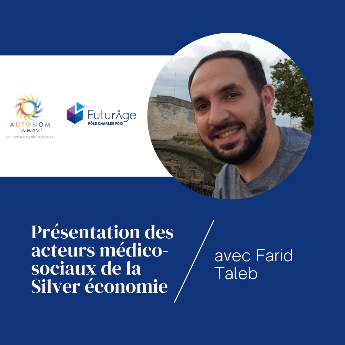 AutonomInnov's tweet photo. Un grand merci à Farid Taleb, directeur de @FUTURAGE_94 d'avoir animé l'atelier "Présentation des acteurs médico-sociaux de la silver économie" pour l'accélérateur @AutonomInnov' 2023 dans lequel il a pu partager son expertise.

#Autonominnov #SilverEconomie #seniors #SilverEco https://t.co/ZrhmnXlwmM