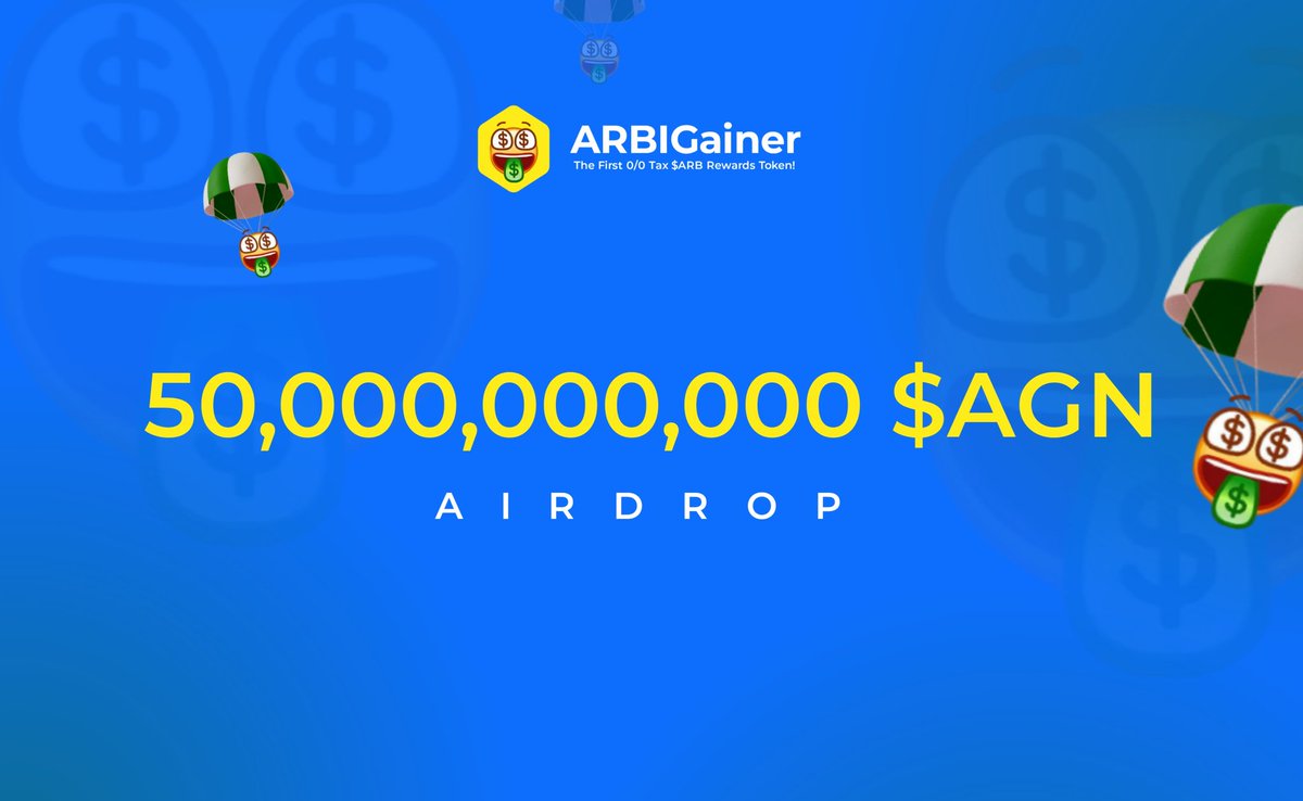 ARBiGainer's tweet photo. 50.000.000.000.000 $AGN Airdrop for everyone 🎉

#Arbitrum airdrop claimoors are WL to claim the #ARBiGainer drop!
 
All others can get WL by following the guide on the claim page below.

🔗 https://t.co/nSel5pwfKO
 
😳 5% referral rewards! 🤑

FCFS 🏃‍♂️🏃‍♂️🏃‍♂️🚀

#ZeroTax #HoldToEarn https://t.co/n4jSyjMWeS