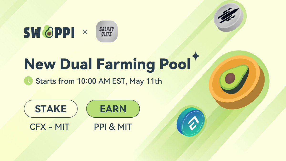 SwappiDEX's tweet photo. 📣 Announcing Swappi x Galaxy Blitz Game Dual Mining Event 

🥑 Our next dual mining pool with @GalaxyBlitzGame 🎉

⏲️The pool will be available from 10:00 am EST, May 11th.

🔹Stake: $CFX - $MIT to earn: $MIT &amp; $PPI https://t.co/xn0RZteic8