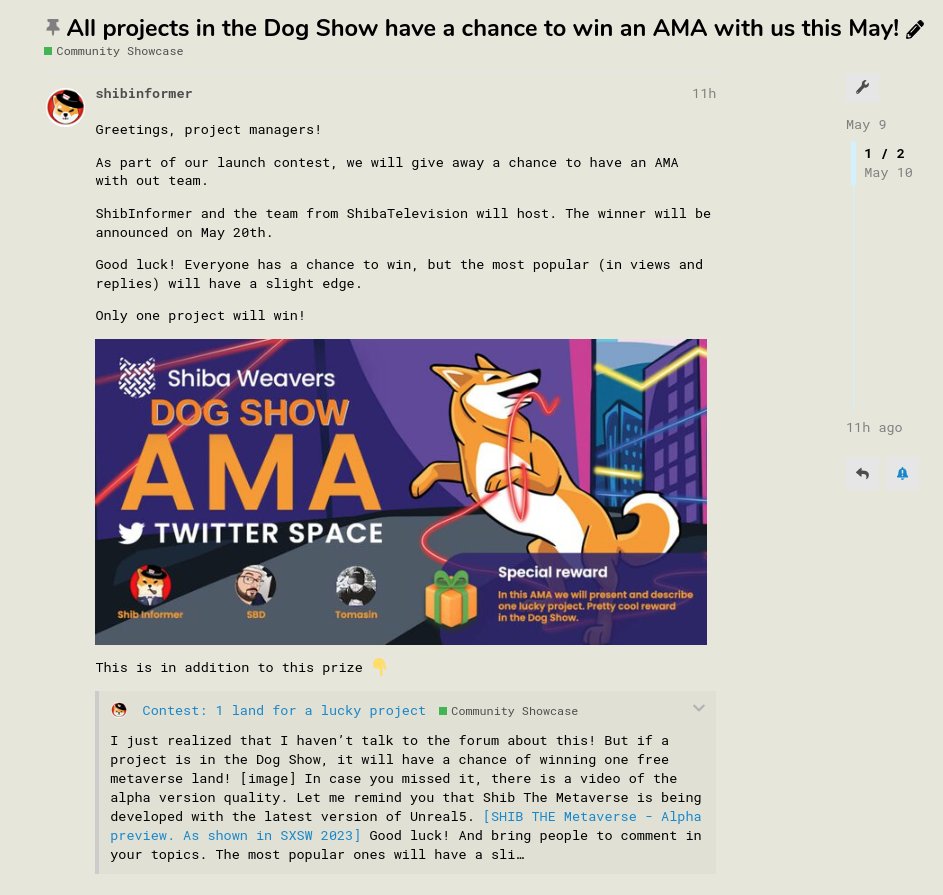shibernetics's tweet photo. We will give away one #AMA with a lucky team from the 𝗗𝗼𝗴 𝗦𝗵𝗼𝘄!
A unique opportunity to reach the community! 

We wish luck to all the projects, but only one will win! Popularity in the forum increase the odds to win, but everyone will have a chance!
#ShibaInu #ShibArmy https://t.co/UJxzTkbKxw
