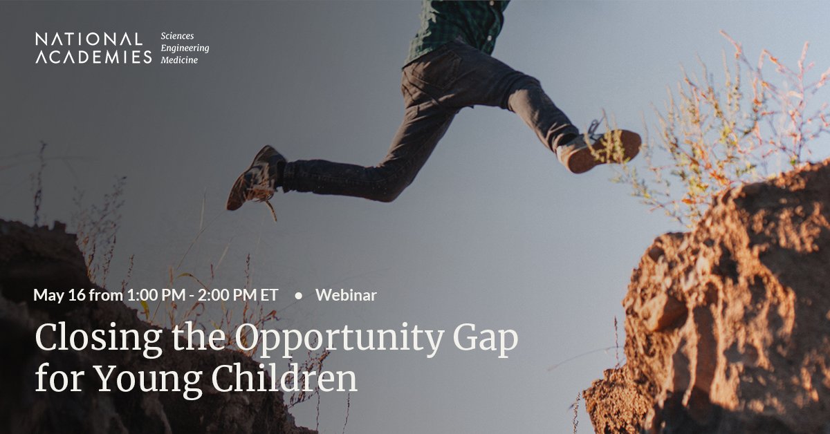 How can we close the #OpportunityGap and improve conditions that promote success for #children, at home, in communities, and in schools? Register now for a discussion on May 16 of @theNASEM’s new report, Closing the Opportunity Gap for Young Children: bit.ly/3VMd6lW