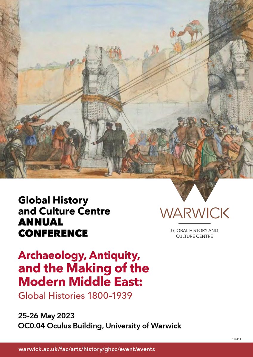 Registration open for @Warwick_Global annual conference: 'Archaeology, Antiquity, and the Making of the Modern Middle East: Global Histories 1800-1939' inc. keynotes Lynn Meskell (Pennsylvania) & Zeynep Çelik (Columbia) #histsci #histstm #twitterstorians warwick.ac.uk/fac/arts/histo…