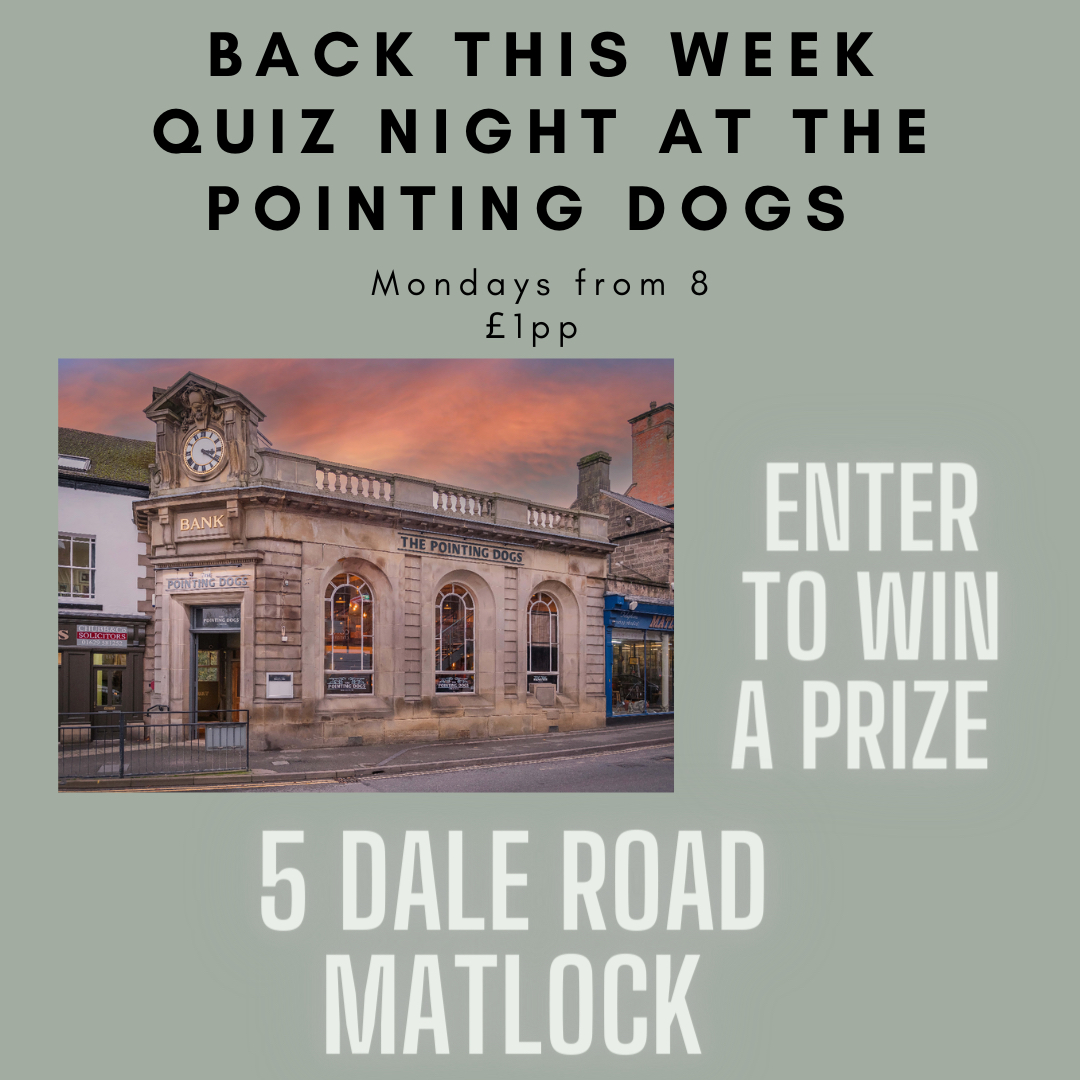 That is right. Our quiz is back on Monday hosted by our amazing quiz master Mark Page. Drop us a message on here or email us at pointingdogs@derbybrewing.co.uk
#ThePointingDogsmatlock #Dogfriendly #Matlocktown #Maltlockwalks