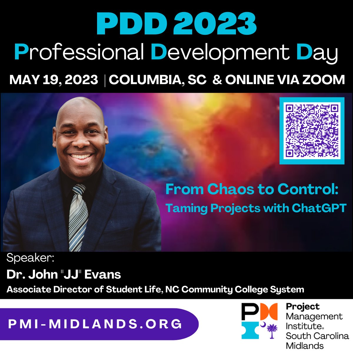 Our PDD 2023 is themed “Beyond the Project Plan” and will include a presentation by Dr. John “JJ” Evans. Dr. Evans is the Associate Director of Student Life for the North Carolina Community College 

REGISTER: bit.ly/PDD2023SC