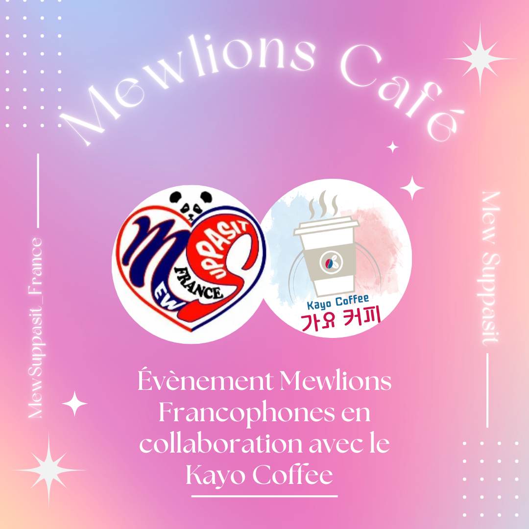 MewSuppasit_FR's tweet photo. 📢ANNONCE : événement mewlions café à Paris

Nous vous donnons RDV le 24 juin au Kayo Coffee @CoffeeKayo à partir de 13 h 30

Nous vous y attendrons avec impatience. Venez nombreux ! Faites passer le mot 😊😉

#MewSuppasit #mewlions https://t.co/v7Zz0HwWNu
