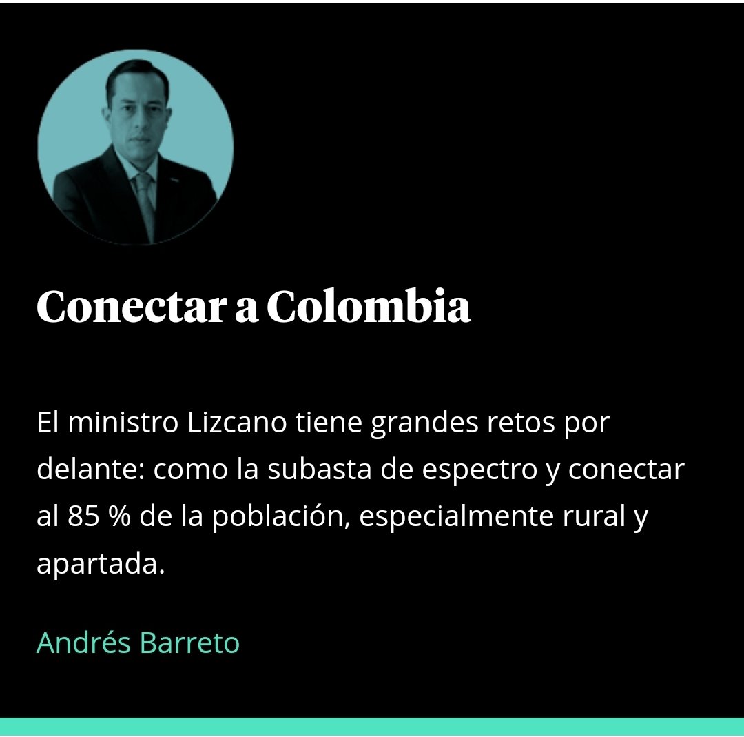 'Ojalá Colombia pase de ser un país consumidor de contenidos a uno creador, que las TIC sean una herramienta para la educación y el desarrollo y no solo para el ocio, y que podamos disfrutar de servicios de calidad a precios asequibles'. 'Conectar a Colombia' por @andresbarretog…