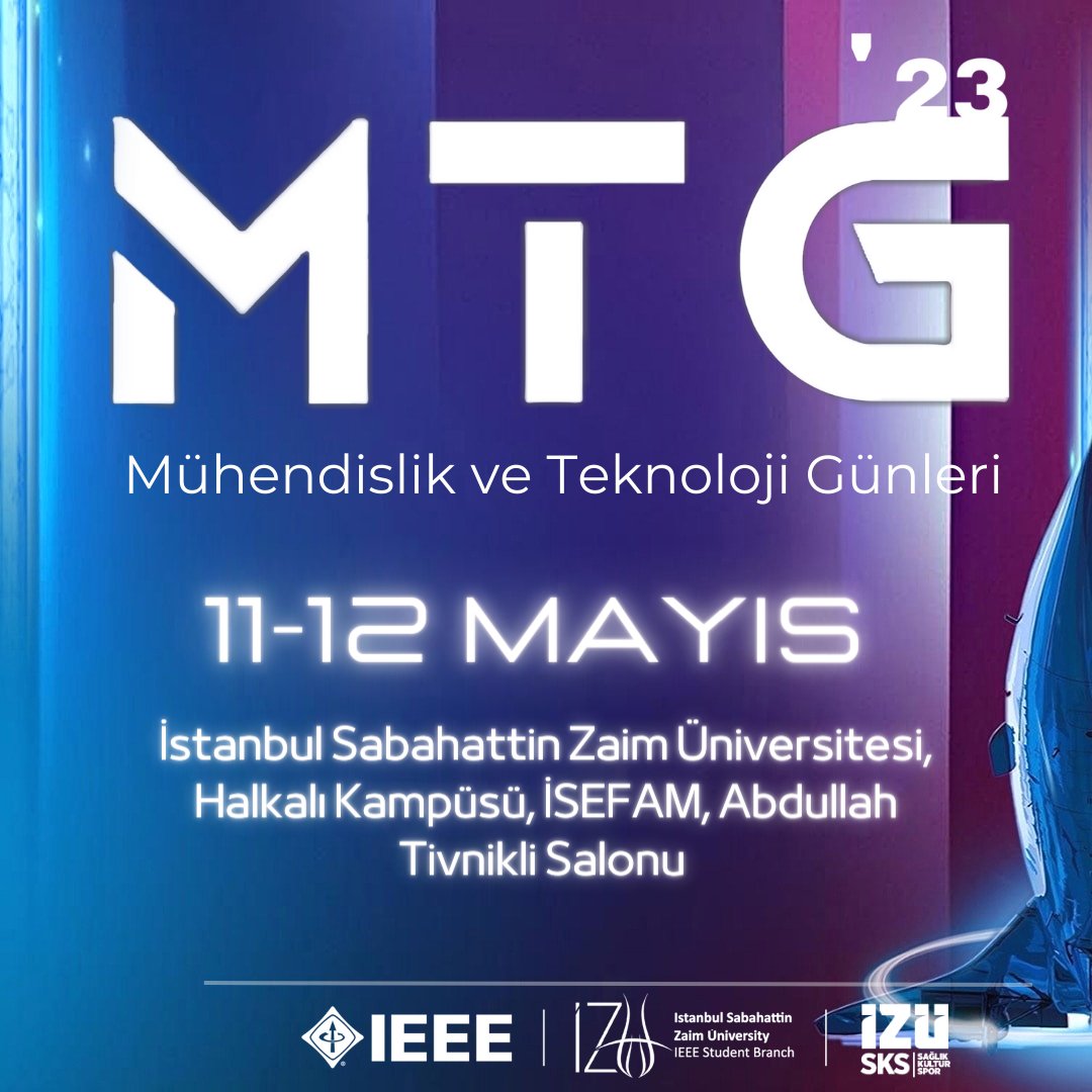 zaimuniv's tweet photo. İZÜ İEEE Kulübünün düzenlediği Mühendislik ve Teknoloji Günleri (MTG) 11-12 Mayıs tarihlerinde İZÜ Abdullah Tivnikli Konferans Salonunda gerçekleşecek.
Rektörümüz Prof. Dr. Ahmet Cevat Acar ve Rektör Yardımcımız Prof.Dr. İsmail Küçük’ün açılış konuşmaları ile başlayacak programda https://t.co/y9BZ5xe6Mt