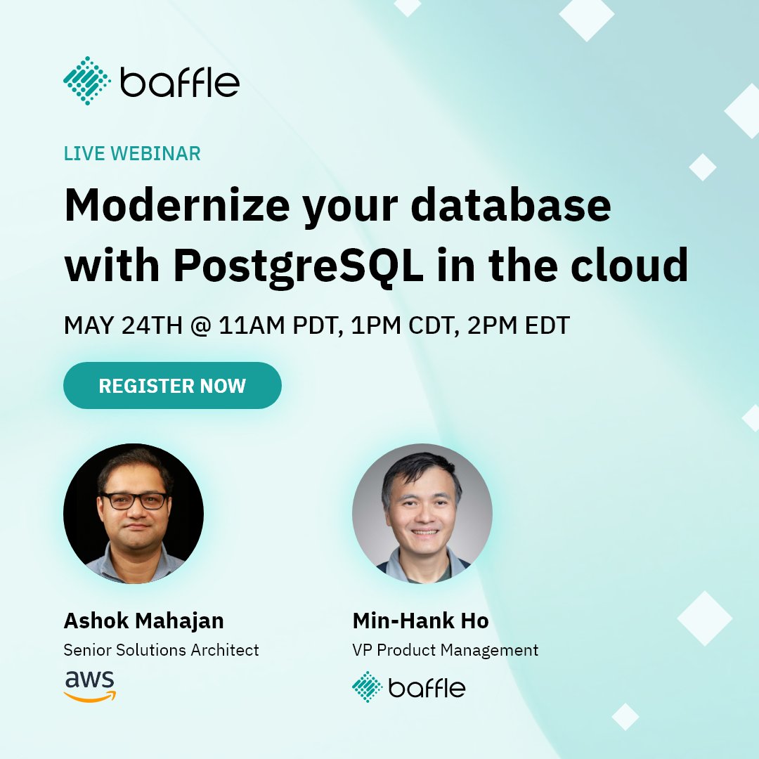 Baffle (@baffleio) on Twitter photo How do you move to the cloud and protect your PostgreSQL data without modifying existing applications?
Join <a href="/AWS_Partners/">AWS Partner Network</a> and Baffle experts as they break down the latest tools and technology to make cloud modernization secure, easy, and efficient.
bit.ly/3pmsYPX How do you move to the cloud and protect your PostgreSQL data without modifying existing applications?
Join <a href="/AWS_Partners/">AWS Partner Network</a> and Baffle experts as they break down the latest tools and technology to make cloud modernization secure, easy, and efficient.
bit.ly/3pmsYPX