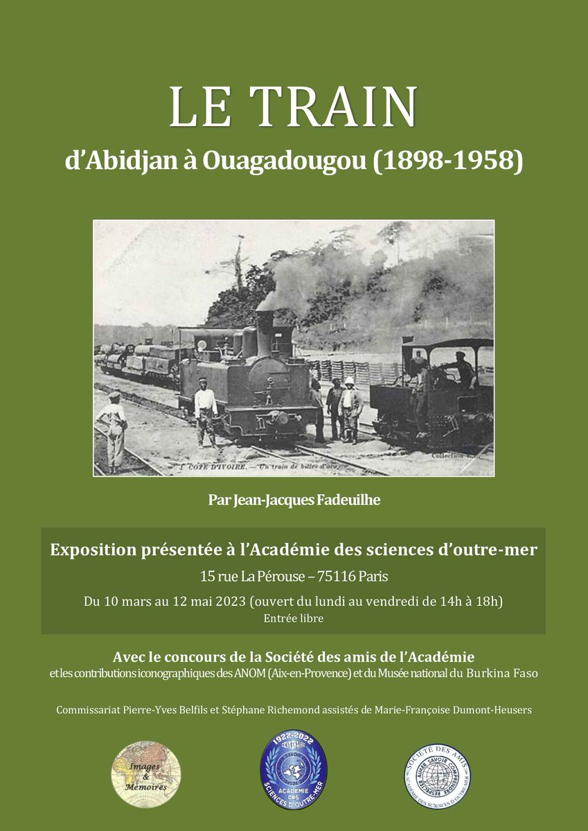 sfhomoutremers's tweet photo. Exposition "Le Train d’Abidjan à Ouagadougou (1898-1958)"
par Jean-Jacques Fadeuilhe
Académie des Sciences d’Outre-Mer @ASOutreMer 
(15 rue La Pérouse, Paris 16e)
Jusqu'au 12 mai 2023, de 14h à 18h - Entrée libre
https://t.co/Ui5KL8KVJw https://t.co/GplUOkW2Ca