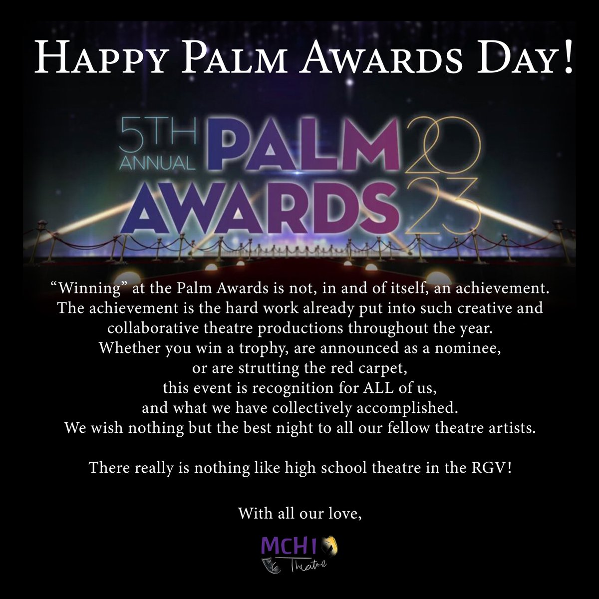 mchitheatre's tweet image. Happy Palm Awards!
We are sending all our love to every high school theatre group in the RGV today. 💜