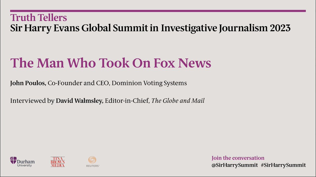 Truth Tellers (@sirharrysummit) on Twitter photo The Man Who Took On #FoxNews: How #DominionVoting Systems won the biggest defamation suit of our time against Rupert Murdoch's Fox News.
John Poulos talks to David Walmsley.
🔴Livestreaming now: bit.ly/3M2tDz2
#sirharrysummit
@reuters <a href="/durham_uni/">Durham University</a> The Man Who Took On #FoxNews: How #DominionVoting Systems won the biggest defamation suit of our time against Rupert Murdoch's Fox News.
John Poulos talks to David Walmsley.
🔴Livestreaming now: bit.ly/3M2tDz2
#sirharrysummit
@reuters <a href="/durham_uni/">Durham University</a>