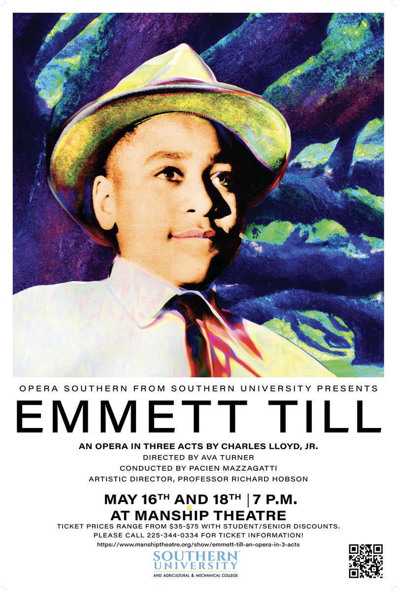 SouthernU_BR's tweet photo. The Opera Southern from Southern University presents: Emmett Till An Opera in Three Acts. Composer, Charles Lloyd, Jr. brings new life to this iconic, yet tragic story of Till. Tickets are on sale now. #WeAreSouthern #HBCU #EmmettTill https://t.co/UFR2kMrJdd https://t.co/ZsO21MIKYX