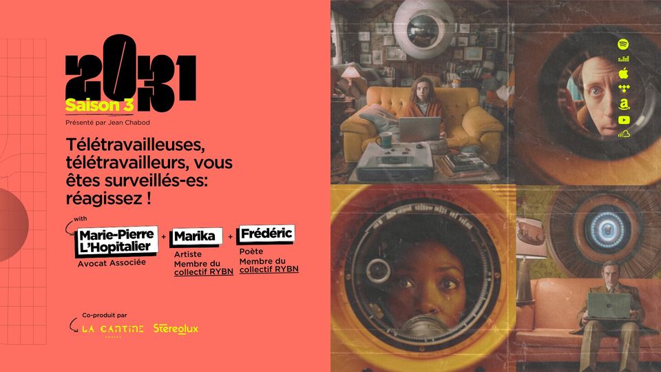 Labo Arts & Techs (@stereoluxlab) on Twitter photo II PODCAST II
"Télétravailleuses, télétravailleurs, vous êtes surveillé·es : réagissez !", le deuxième épisode de notre podcast "2031" co-produit avec <a href="/CantineNantes/">La Cantine Numérique</a>, est sorti. Pour l'écouter : bit.ly/42qU5YK II PODCAST II
"Télétravailleuses, télétravailleurs, vous êtes surveillé·es : réagissez !", le deuxième épisode de notre podcast "2031" co-produit avec <a href="/CantineNantes/">La Cantine Numérique</a>, est sorti. Pour l'écouter : bit.ly/42qU5YK