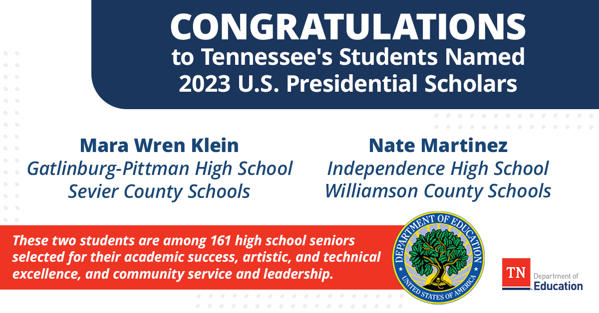 A big congratulations to the two Tennessee high school students who were named 2023 U.S. Presidential Scholars! We are proud to have these students represent our state and be recognized for their hard work.