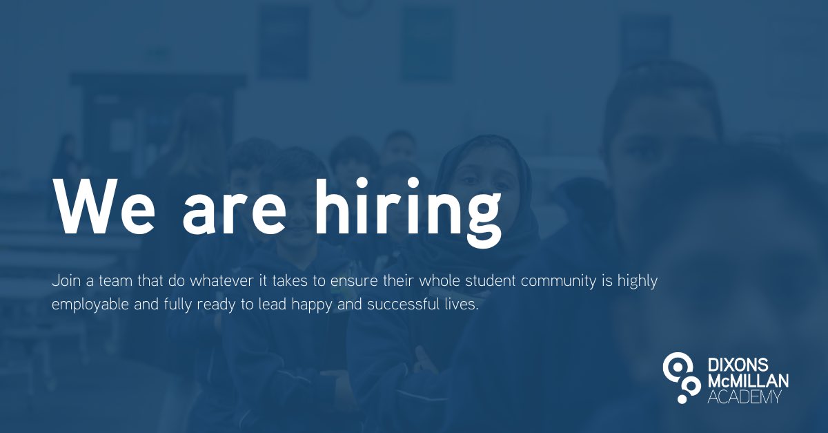 We have a wide range of vacancies available at Dixons McMillan, including:

•Teacher of Music
•Head of Performing Arts
•Teacher of Spanish
•Cover Supervisors x2
•Female PE Teacher

Apply online at: joindixonsat.com