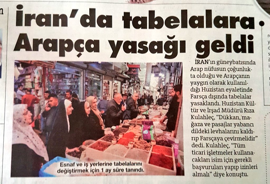 Beğenmediğimiz İran, güneyde Arapların yaşadığı bölge dahil tüm ülkede Farsça haricinde tüm dillerdeki tabelaları yasakladı. 
Beğensen de beğenmesen de doğrusu budur. Milli böyle olunur!