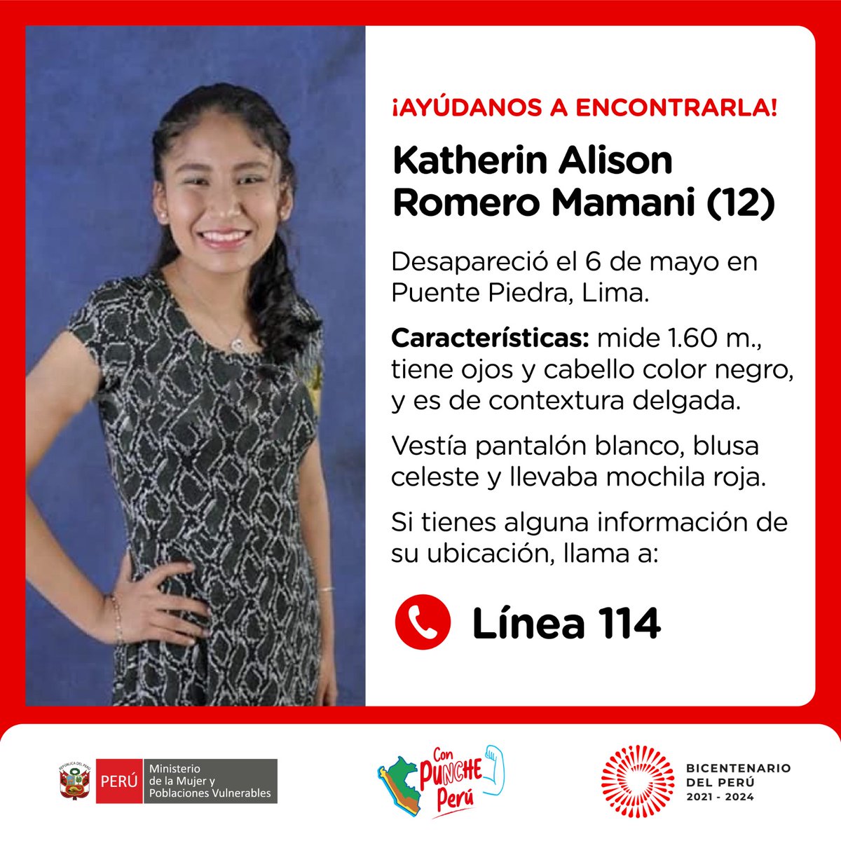 MimpPeru's tweet photo. 🚨 ¡AYÚDANOS A ENCONTRARLA! Katherin Alison Romero Mamani (14) desapareció el 6 de mayo en Puente Piedra, Lima. 
Ella mide 1.60 m, tiene ojos y cabello negros. Vestía pantalón blanco y blusa celeste. Si tienes alguna información de su ubicación, llama a: ☎️ #Línea114. https://t.co/tEZtqQJjkC