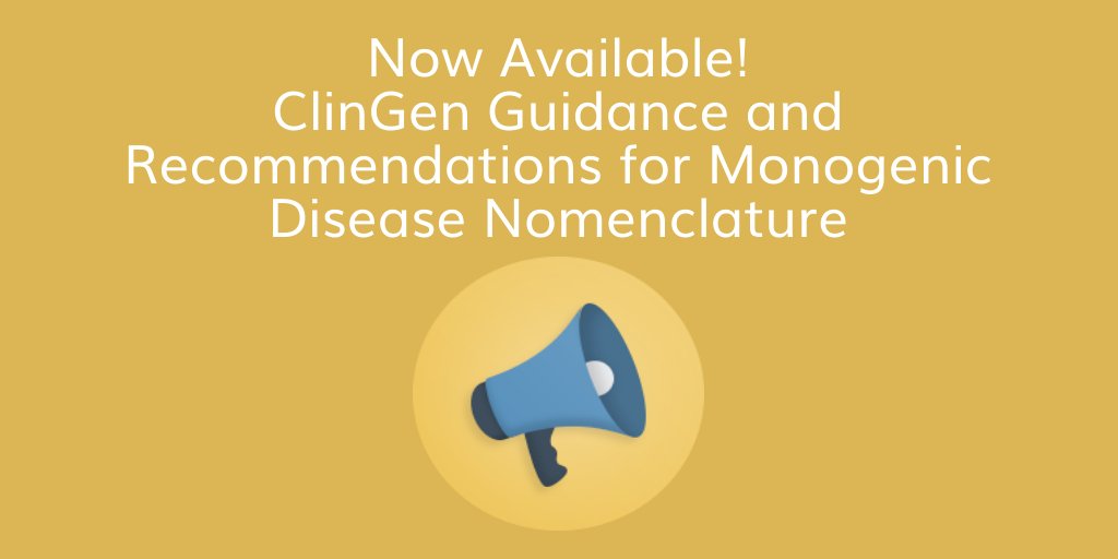 Now available from the ClinGen Disease Naming Advisory Committee, ClinGen Guidance and Recommendations for Monogenic Disease Nomenclature clinicalgenome.org/site/assets/fi…