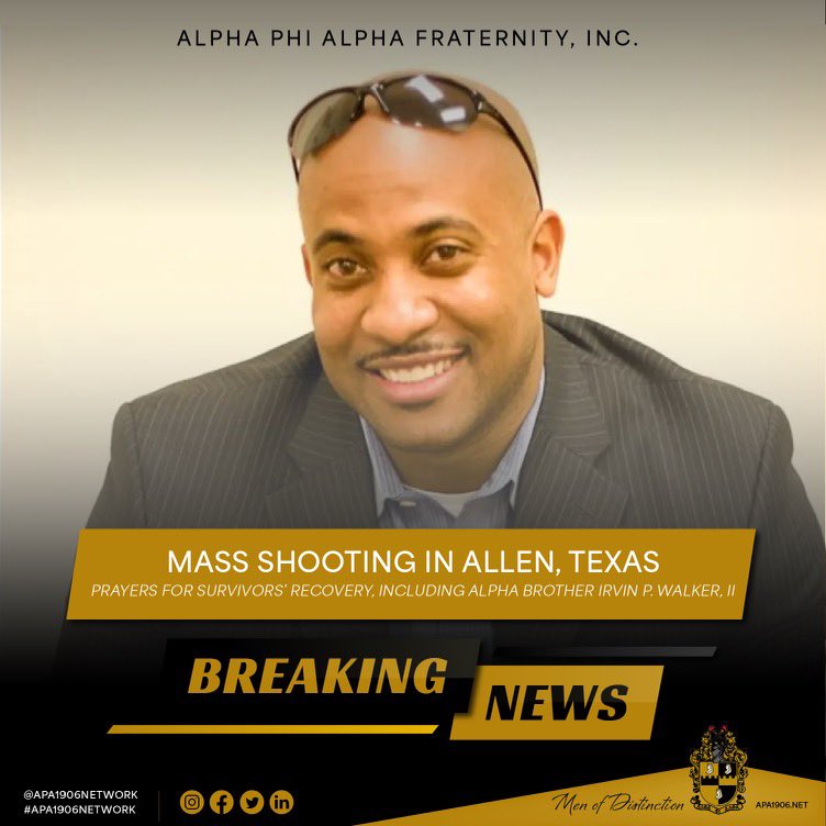 Alpha Phi Alpha Fraternity, Inc. mourns the victims of Allen, TX mass shooting, and prays for the survivors, including Brother Irvin P. Walker, Jr. Please share. apa1906.net/allentx-shooti… #APA1906Network #MenOfDistinction #AllenTX