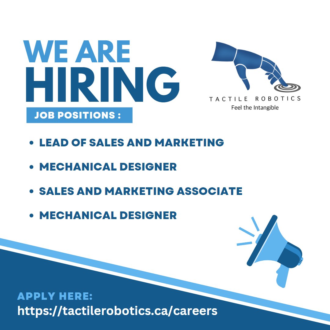 roboticstactile's tweet image. Tactile Robotics is hiring for multiple positions including:
- Lead of Sales and Marketing (FT)
- Mechanical Designer (PT)
- Sales and Marketing Associate (FT)
- Mechanical Designer (PT)

Visit our website at lnkd.in/gihpKPVR and submit your application. #hiring #careers
