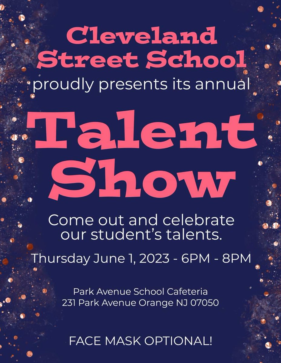 Cleveland Street School presents its annual Talent Show on Thursday, June 1, 2023, from 6-8 PM. Celebrate the talented students at Park Avenue School, 231 Park Avenue. See the flyer for details. #GoodtoGreat #MovingIntoGreatness #OrangeStrong💪🏾