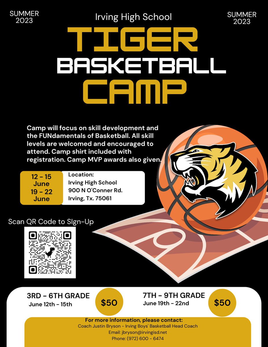 🏀Tiger Basketball Camp🏀 Join us this summer for an action packed Basketball camp. June 12-15 (3rd - 6th grade) June 19-22 (7th - 9th grade) Scan the qr-code and click Irving High to signup. #WeAreIrvingHigh @IrvingHigh @IISDAthletics @sambacker61 @IrvingISD