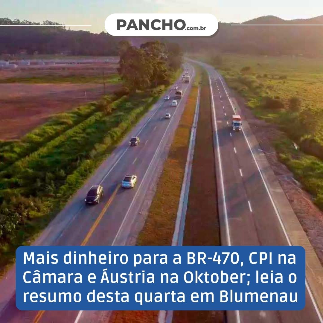 panchocombr's tweet photo. Mais dinheiro para a BR-470, CPI na Câmara e Áustria na Oktober; leia o resumo desta quarta em Blumenau

Leia em  >>> https://t.co/Fpg0dAnDUw

#banda #br470 #brusque #câmara #cirurgia #cpi #duplicação #eleição #endometriose #esportes #furb #futebol #futsal #infraestrutura https://t.co/AP5SreIJyG