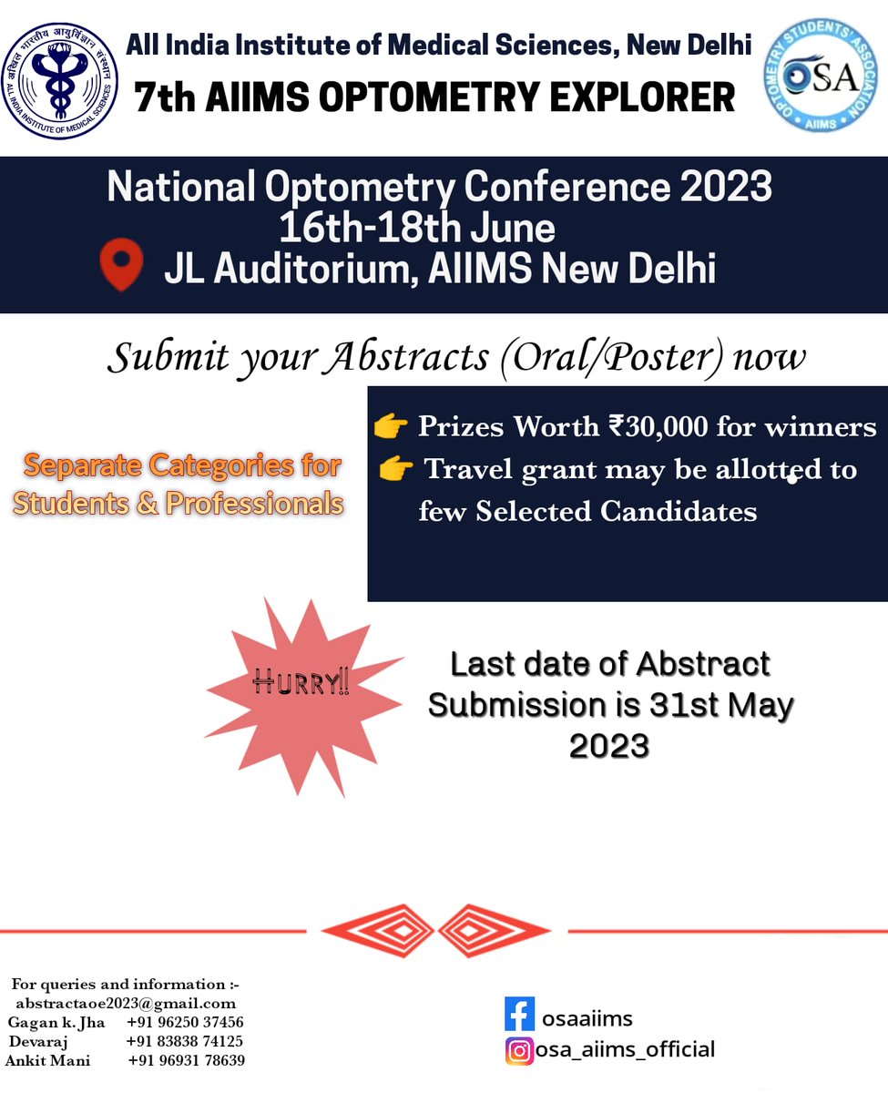 AnkitManiTiwar9's tweet image. AIIMS Optometry Explorer (16th to 18th June)
Submit Your Abstract Oral/Poster
#Optometrystudent
#Optometrist