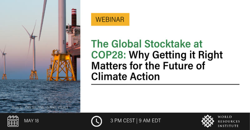 WRIClimate's tweet photo. Endless reports have told us country &amp; corporate climate promises aren’t measuring up, but the #GlobalStocktake was never intended to just be an accountability tool. It was designed to accelerate us toward where we need to be. Join us May 18 to discuss the role of the #GST.
