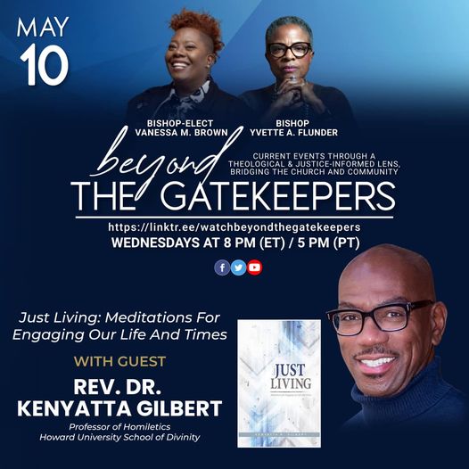 HUSDIVINITY's tweet photo. Join us today at 8:00 PM (ET) for Beyond The Gatekeeps' weekly broadcast featuring Rev. Dr. Kenyatta Gilbert, our very own Professor of Homiletics at Howard University School of Divinity and author of Just Living: Meditations For Engaging Our Life And Times. See you there! https://t.co/ovUwE6vOSV