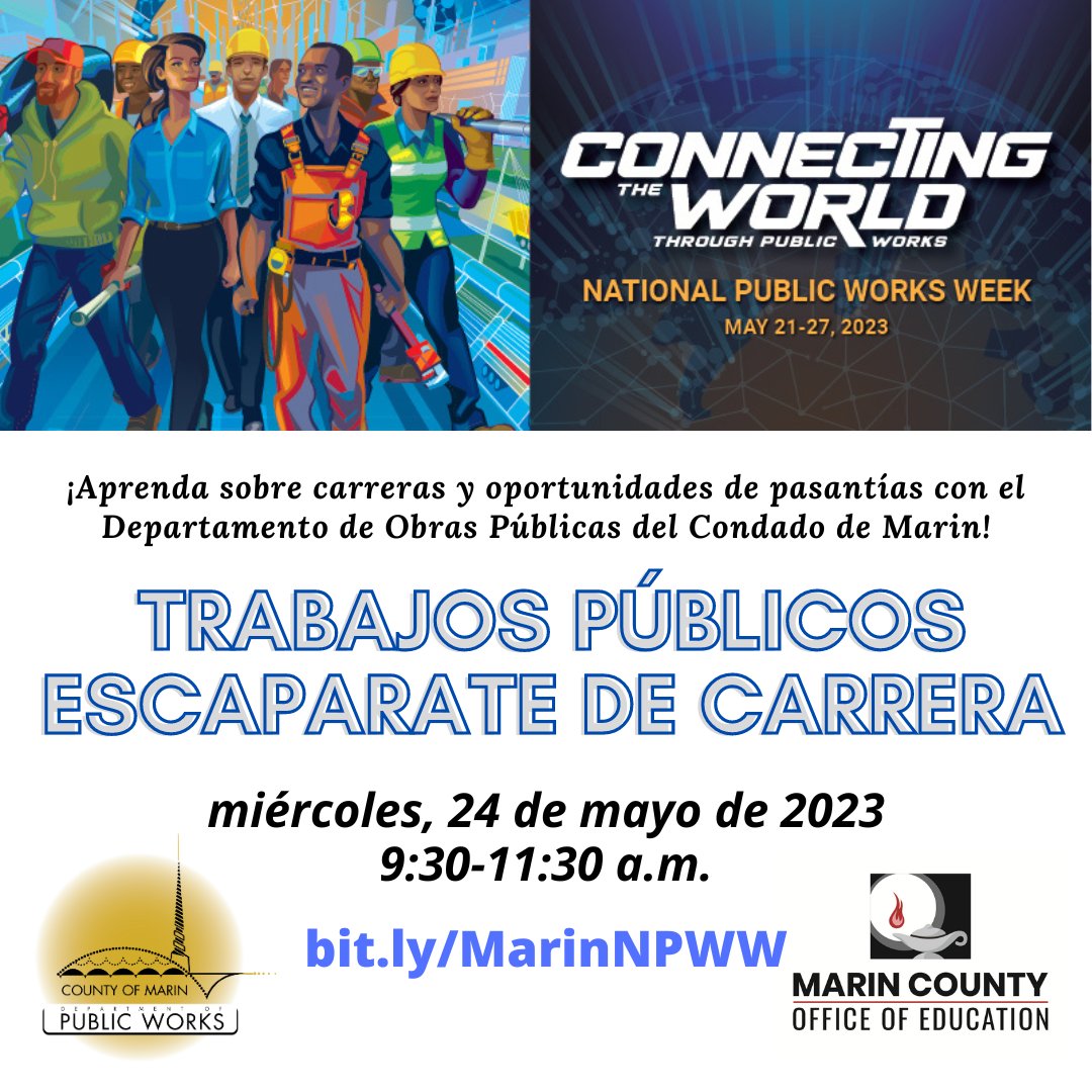 To celebrate National Public Works Week 2023, the Marin County Dept. of Public Works, with the Marin County Office of Education, will hold a Public Works Career Showcase on May 24, from 9:30 - 11:30 a.m.
 Register: bit.ly/MarinNPWW @marincountygov #NPWW #PWStrongerTogether