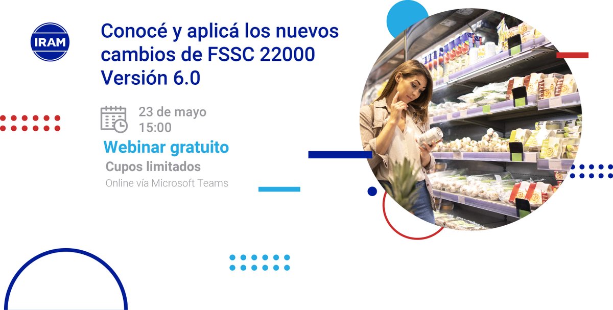 Asistí al próximo #webinarIRAMgratuito y conocé las principales modificaciones de la nueva versión del esquema #FSSC22000 de inocuidad alimentaria y el proceso de transición a la versión 6.0 para las empresas certificadas con la V5.1.

¡Anotate!
👉 iram.org.ar/fssc-22000/