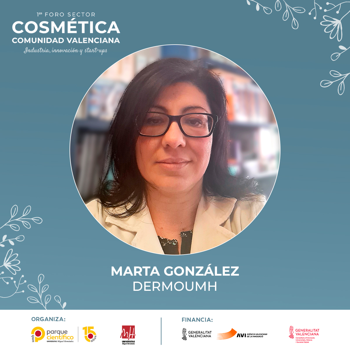 ➡️ Marta González,  Directora Máster de dermofarmacia y cosmética de la <a href="/UniversidadMH/">UMH</a> .

🗣️ 11:10 - Mesa redonda: Avances científicos en la cosmética.