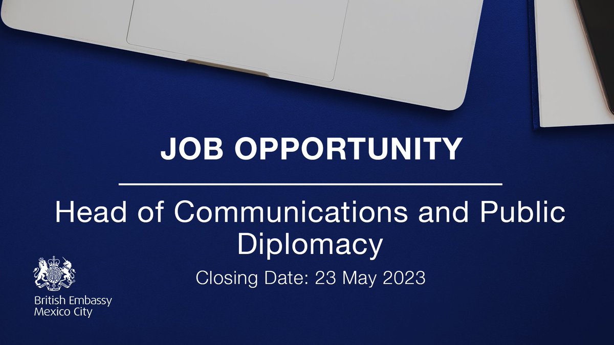 UKinMexico's tweet photo. 📢 ¿Te interesa colaborar con la Embajada Británica en la Ciudad de México en el departamento de comunicación?

Estamos buscando una jefa o un jefe de comunicación y diplomacia pública.

Conoce los detalles y requisitos en el enlace de abajo 👇
https://t.co/w9v0mFkjL2 https://t.co/SBFxdVPGOm