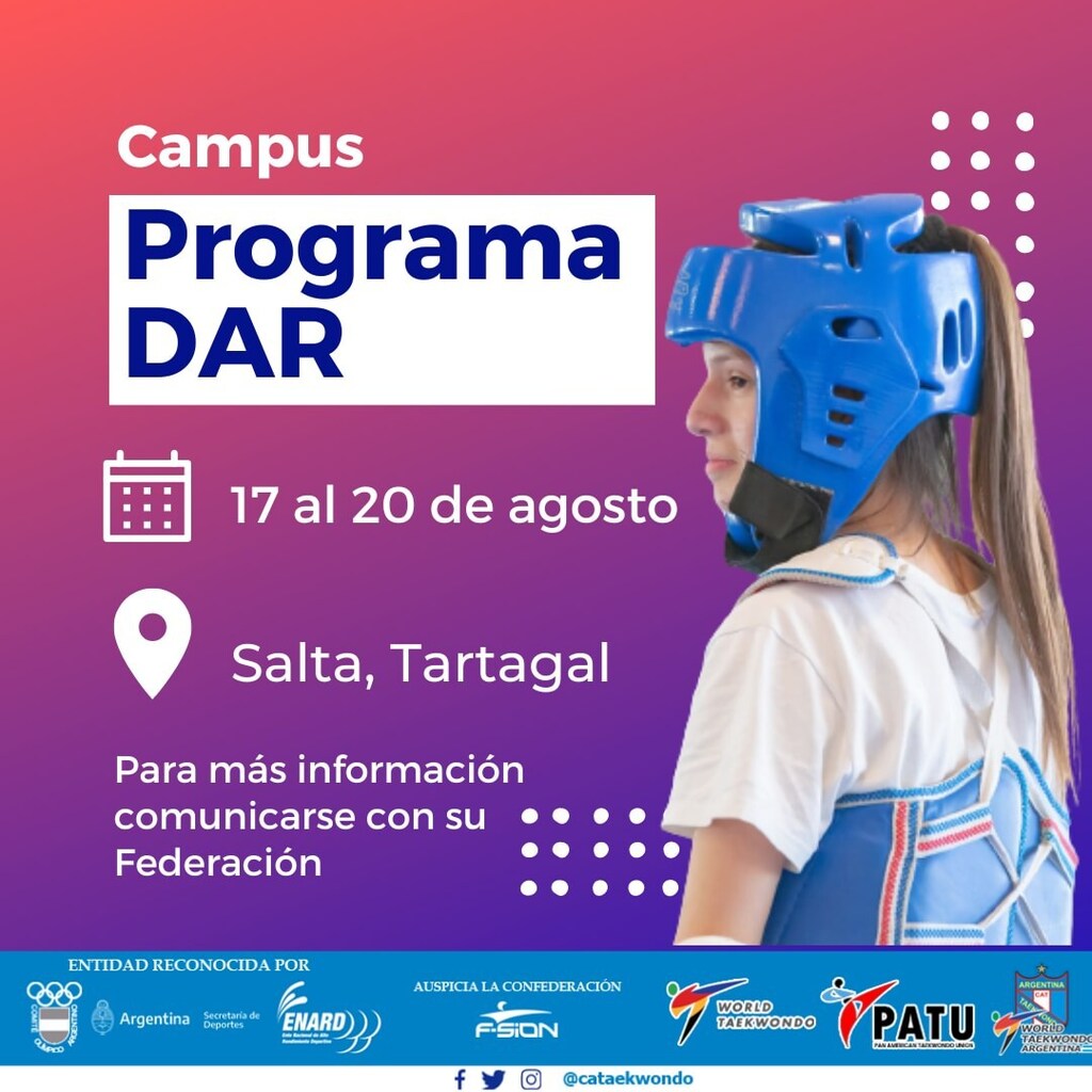 CATaekwondo's tweet photo. #ProgramaDar CAMPUS DE OBSERVACIÓN EN SALTA
El Programa DAR se traslada a Salta a la ciudad de Tartagal!
Sé parte del futuro y agendá una nueva fecha del Programa DAR a cargo del DTN Jeovanni Baeza

Para más consultas, comunicarse con su Federación

@ena… https://t.co/iXceiZfKAC https://t.co/bGM2qzGOX6