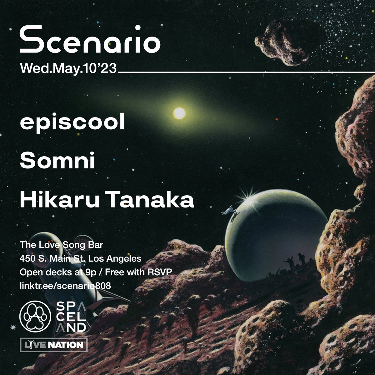 Tonight! @episcool @somnibeats @Hikaru__Tanaka + @daddykev at @TheLoveSongBar. Open decks at 9p. Free with RSVP. Presented by @ALPHAPUP @SpacelandLA @LiveNation 🔊✨💎 eventbrite.com/e/scenario-epi…