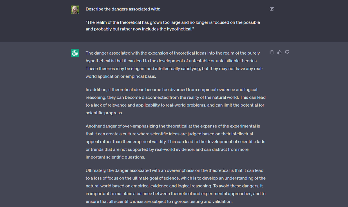 Just another long conversation with #ChatGPT that ended much like all the others...

Sounds quite a lot like a good general description of "modern science".