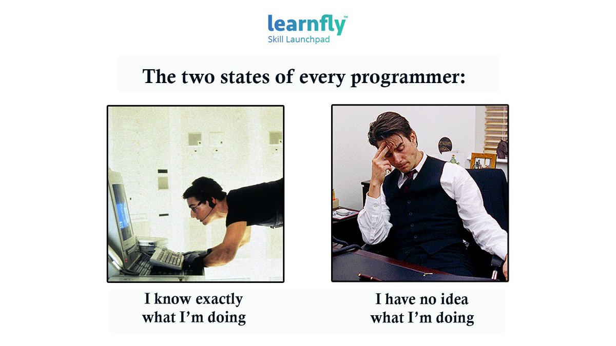 learnfly's tweet image. The two states of every programmer: 

- I know exactly what I&apos;m doing
- I have no idea what I&apos;m doing

Who can relate❓❓❓

❤️ Double tap if you like it!
↪️ Share it

#Learnfly #webdesignmeme #webdesignerlife #webdesigninspiration #websitedesigners #designmemes #designhumor