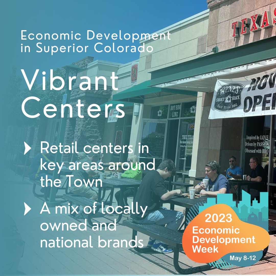townofsuperior's tweet image. 2023 Economic Development Week - The Town of Superior has Vibrant Commercial Centers. These retail centers are in key areas around the Town and are home to a mix of locally owned and national brands.

#EconDevWeek23 #COEconDevWeek2023 #SuperiorBiz