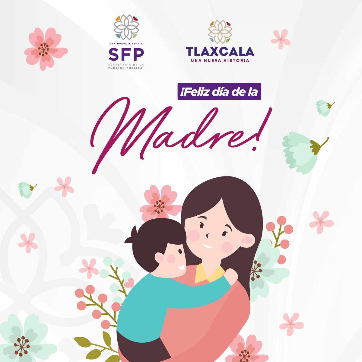 SFPTlaxcala's tweet photo. En la #SFP reconocemos el gran amor y esfuerzo que hacen las mamás todos los días🥰, deseamos que pasen un gran día en familia. 💐
¡Felicidades! 🎉

#UnaNuevaHistoria https://t.co/zSAERaPKHg