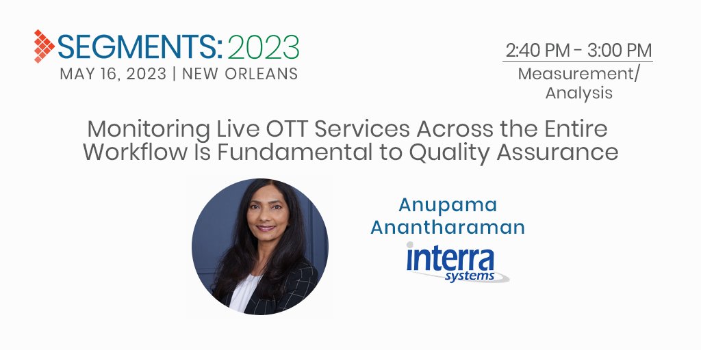 TheSVTA's tweet photo. 👀 #SEGMENTS2023 SPEAKER 👀
Anupama Anantharaman of @InterraSystems will discuss a holistic methodology to #qualityassurance centered around end-to-end monitoring and overcoming the challenges of #livestreaming.
Register now ▶️ https://t.co/sjRgrt4Kz6
#QoE #OTTmonitoring https://t.co/OtlFXrVJ27