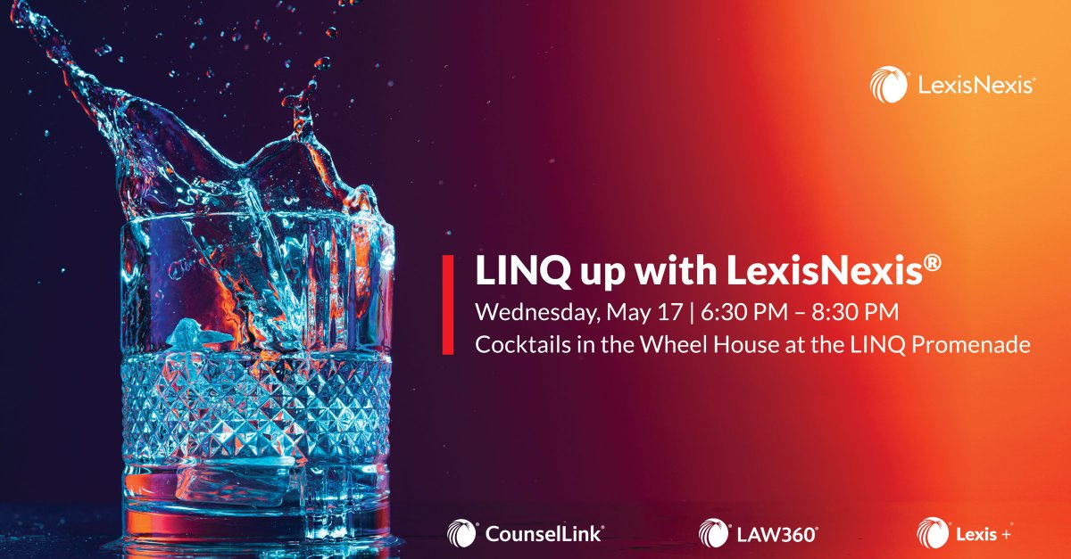 CounselLink_CLM's tweet photo. We are thrilled to invite you to an exclusive evening of cocktails and networking at LINQ up with @LexisNexis on May 17th at 6:30 pm at the Bellagio in Las Vegas. https://t.co/vZPbOdrneN