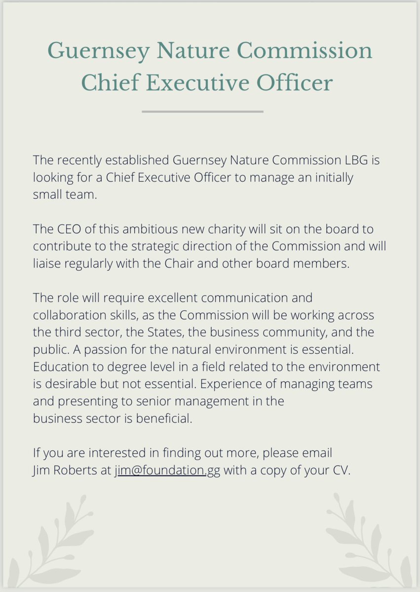 JOB OPPORTUNITY 

The Guernsey Nature Commission is looking for a Chief Executive. For more details about this significant new third sector position, please see below
